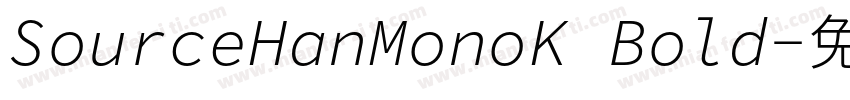 SourceHanMonoK Bold字体转换